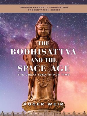 cover image of The Bodhisattva and the Space Age